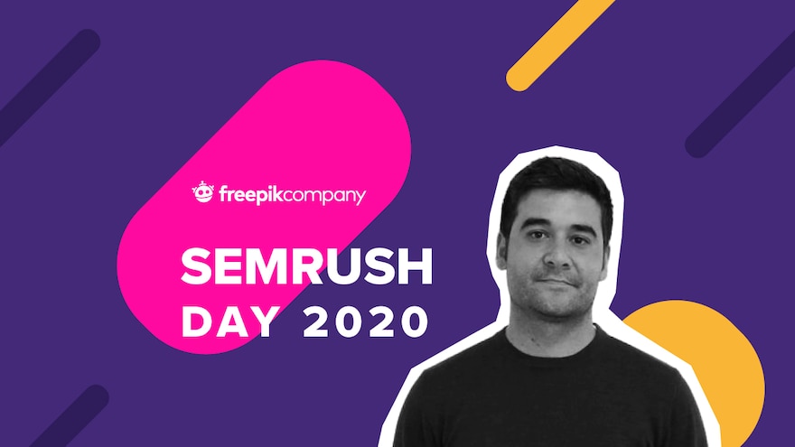 Participamos en SEMrush Day 2020: el primer evento en español sobre SEO